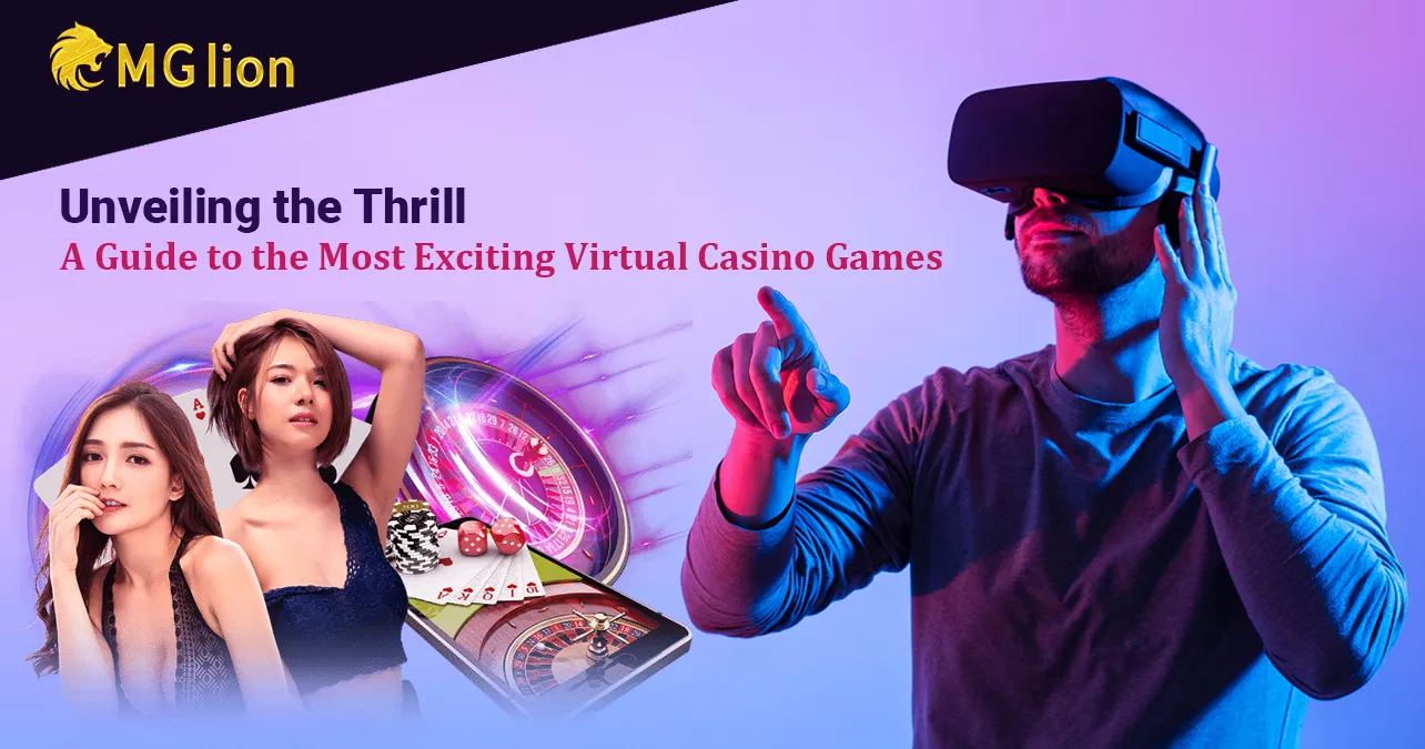 Guide to Thrilling Virtual Casino Games