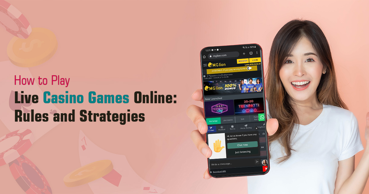 How to Play Live Casino Games Online: Rules and Strategies