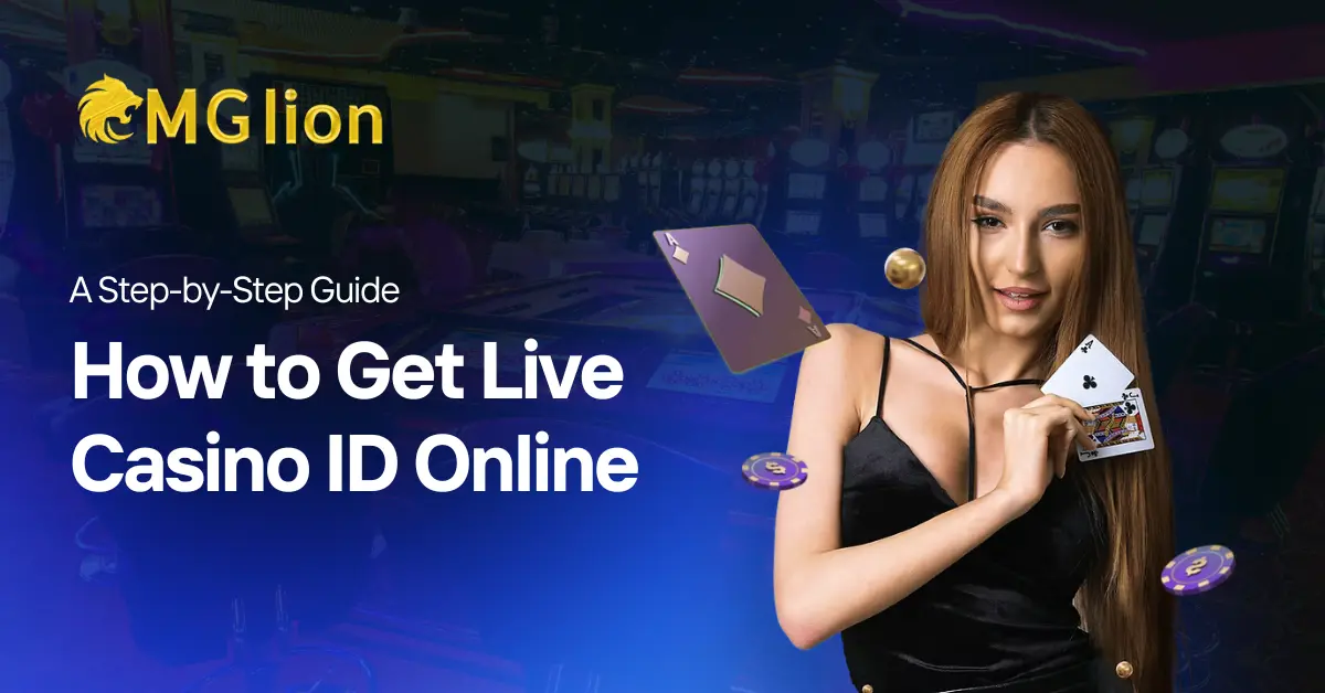How to Get Online Casino ID in India-Mglion.co