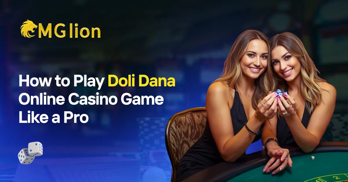 How to Play Doli Dana Online Casino Game