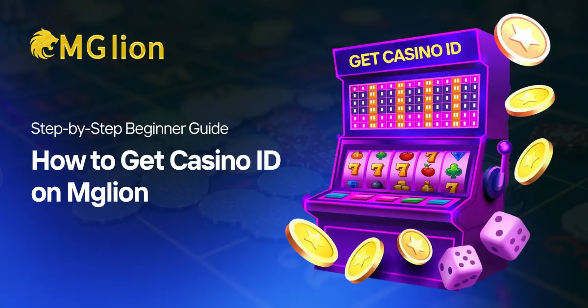 How to Get Casino ID on Mglion.co