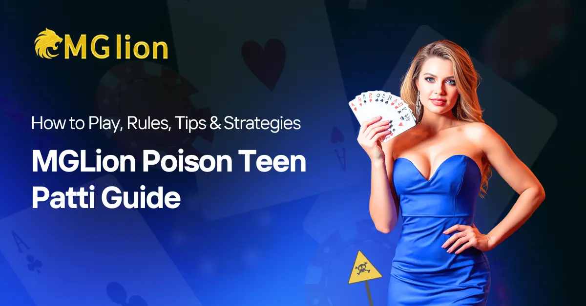 MGLionbook.com Poison Teen Patti Guid